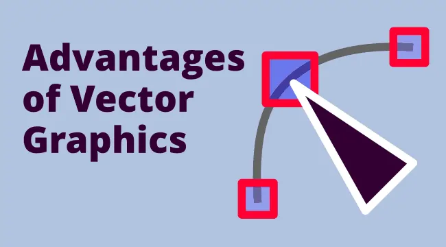advantages of vector graphics 2020
