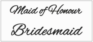 maid of honour embridery design